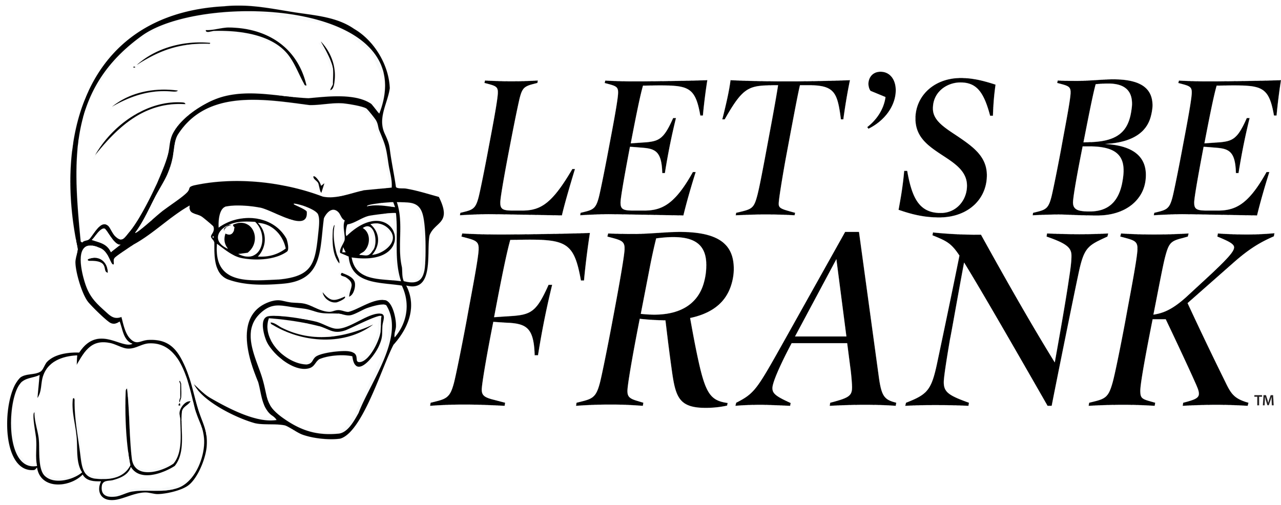 Let's+Be+Frank+Small